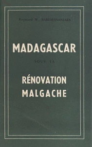Madagascar sous la rénovation malgache