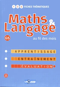 Maths & Langage au fil des mois GS