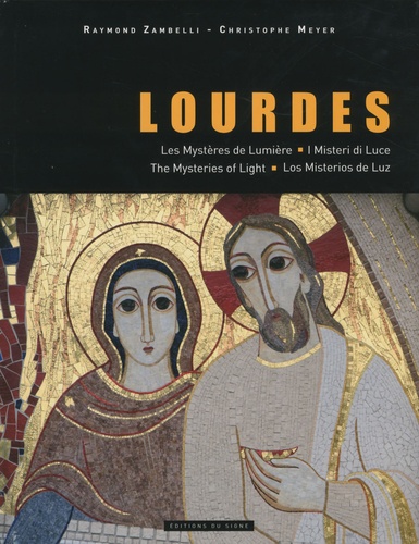 Raymond Zambelli - Lourdes - Les Mystères de Lumière.