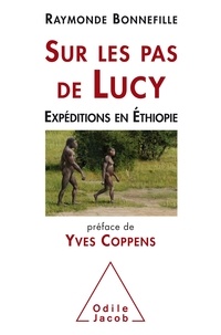 Raymonde Bonnefille - Sur les pas de Lucy - Expéditions en Ethiopie.
