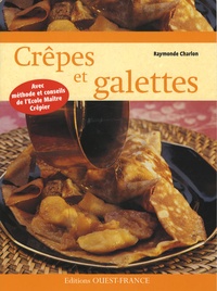 Raymonde Charlon - Crêpes et galettes.