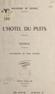 Raymonde de Rennes et Yuna Roazon - L'hôtel du puits.