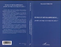 Ecole et développement... prendre son temps ou le temps des autres ?