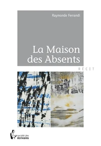 La maison des absents