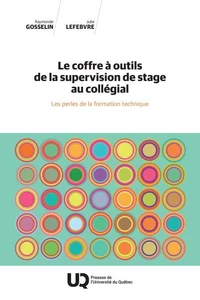 Le coffre à outils de la supervision de stage au collégial