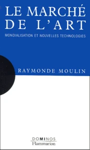 Le Marche De L'Art. Mondialisation Et Nouvelles Technologies