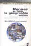 Raymonde Séchet et Vincent Veschambre - Penser et faire la géographie sociale - Contributions à une épistémologie de la géographie sociale.