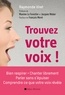 Raymonde Viret - Trouvez votre voix !.