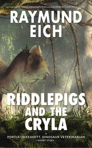 Riddlepigs and the Cryla