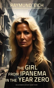 The Girl from Ipanema in the Year Zero