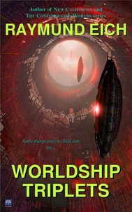 Worldship Triplets