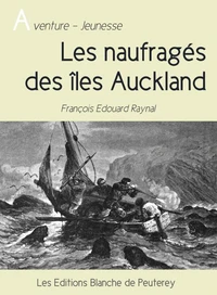 Les naufragés des îles Auckland