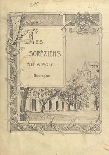 Les Soréziens du siècle, 1800-1900