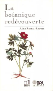 La botanique redécouverte ; Texte I