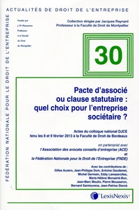 Pacte d'associé ou clause statutaire : quel choix pour l'entreprise sociétaire ?