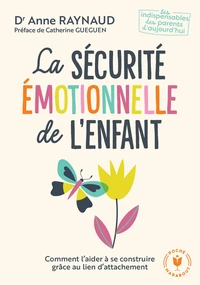 La sécurité émotionnelle de l'enfant