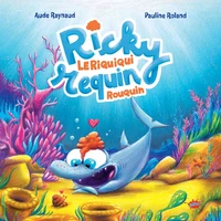 Ricky le riquiqui requin rouquin