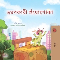  Rayne Coshav et  KidKiddos Books - ভ্রমণকারী শুঁয়োপোকা - Bengali Bedtime Collection.