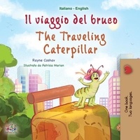Meilleurs livres à télécharger sur ipad Il viaggio del bruco The traveling caterpillar  - Italian English Bilingual Collection RTF FB2 en francais par Rayne Coshav, KidKiddos Books