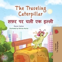  Rayne Coshav et  KidKiddos Books - The Traveling Caterpillar सफ़र पर चली एक इल्ली - English Hindi Bilingual Collection.