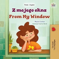 Z mojego okna From My Window