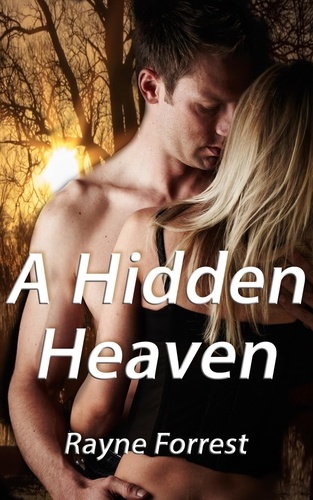  Rayne Forrest - A Hidden Heaven.