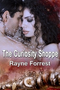  Rayne Forrest - The Curiosity Shoppe.