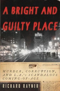 A Bright and Guilty Place
