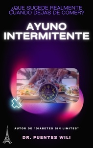  Rayo de Luna et  Fuentes Wili - Ayuno Intermitente.
