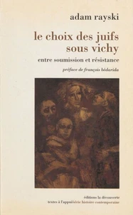 Le choix des juifs sous Vichy
