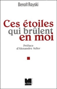 Ces étoiles qui brûlent en moi