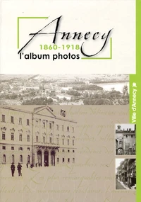 Annecy 1860-1918