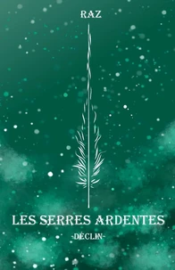 Les serres ardentes