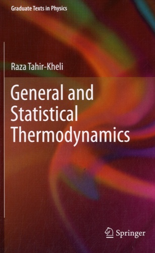 Raza Tahir-Kheli - General and Statistical Thermodynamics.