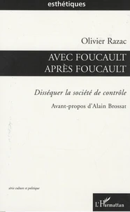 Avec Foucault, après Foucault