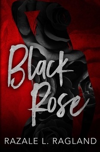  Razale L. Ragland - Black Rose.