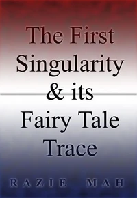 The First Singularity and Its Fairy Tale Trace