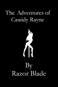 The Adventures Of Cassidy Rayne