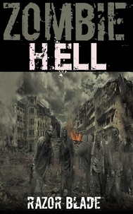  Razor Blade - Zombie Hell.