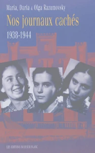 Nos journaux cachés 1938-1944