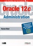Razvan Bizoï - Oracle 12C administration.