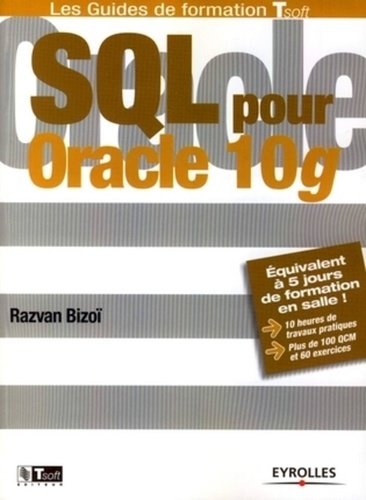Razvan Bizoï - SQL pour Oracle 10g.