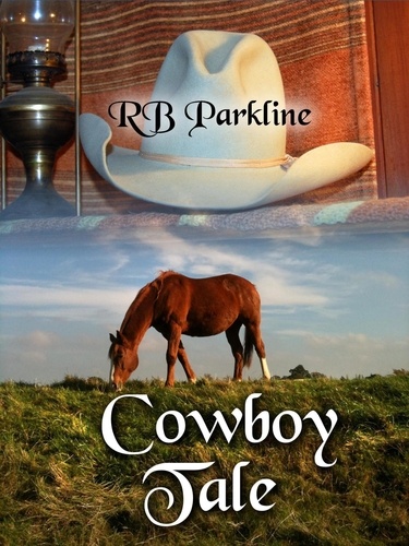  RB Parkline - Cowboy Tale - A Tale of Two Cowboy's, #2.