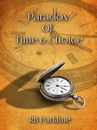  RB Parkline - Paradox Of Time &amp; Choice.