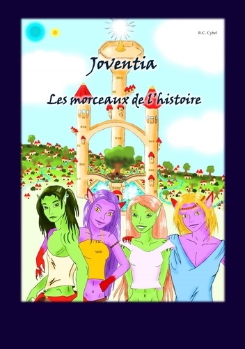 Joventia, les morceaux de l'histoire