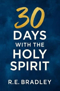 30 Days with the Holy Spirit