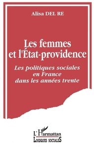  Re Del - Les femmes et l'État-Providence - Les politiques sociales en France dans les années trente.