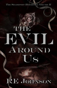 The Evil Around Us