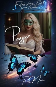  Rea Marie - Prayer (The Lovely Letters Book 1 Second Edition) - The Lovely Letters, #1.