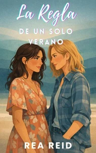 La Regla De Un Solo Verano
